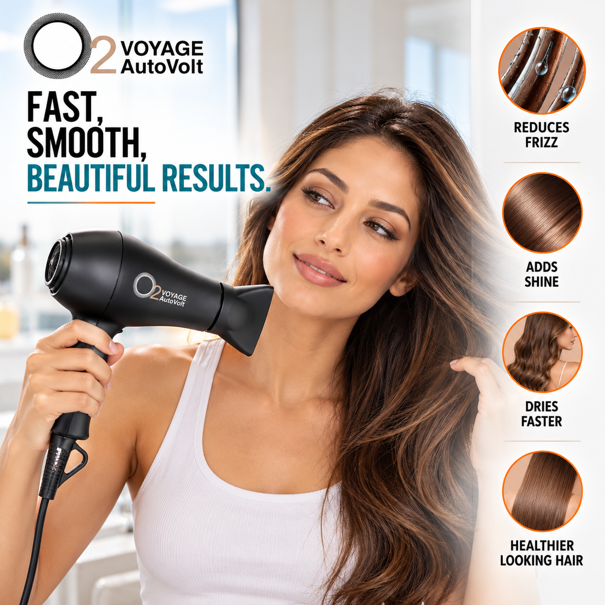 Woman styling long brown hair with an O2VOYAGE AutoVolt hair dryer and concentrator nozzle, beside graphics promoting reduced frizz, added shine and faster drying.