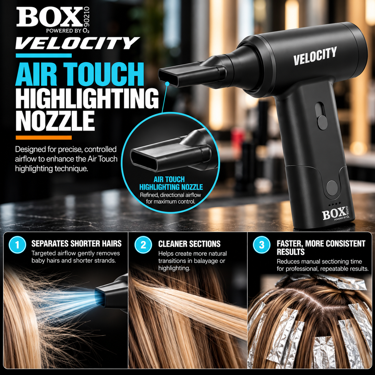 BOX90210 VELOCITY with an Air Touch highlighting nozzle, a close-up of its flat opening and three hair-sectioning panels.