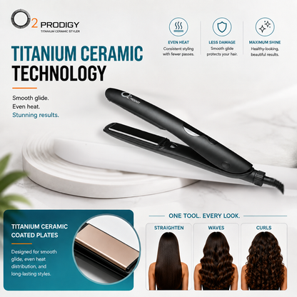 O2PRODIGY styler on a white pedestal with a titanium ceramic plate close-up and straight, wavy and curly hairstyles.

